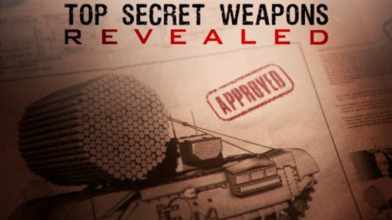 Top Secret Weapons Revealed