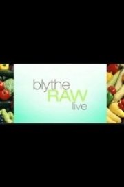 Blythe Raw Live