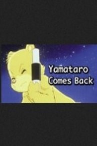 Yamataro Comes Back