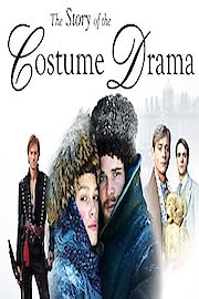 The Story of the Costume Drama