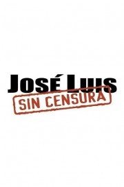 Jose Luis Sin Censura