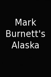 Mark Burnett's Alaska