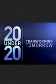 20 Under 20: Transforming Tomorrow