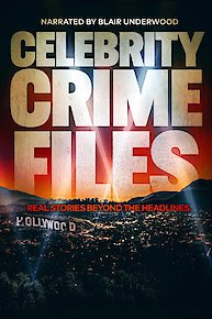 Celebrity Crime Files