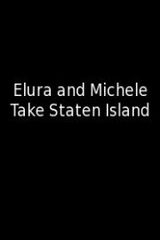 Elura and Michele Take Staten Island