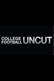 College Football Uncut