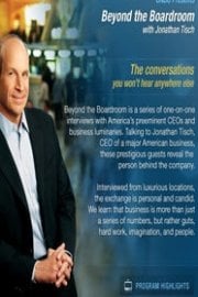 Beyond the Boardroom with Jonathan Tisch