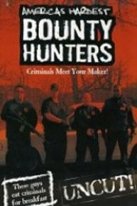 America's Hardest Bounty Hunters