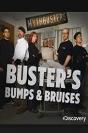 MythBusters, Buster's Bumps and Bruises