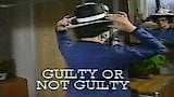 Guilty or Not Guilty