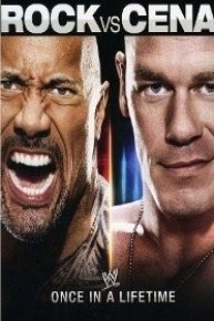 WWE: Rock vs. Cena: Once in a Lifetime