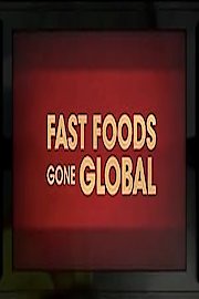 Fast Foods Gone Global