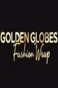Golden Globes Fashion Wrap