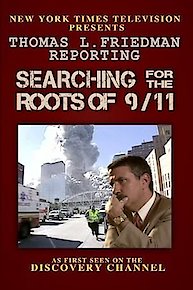 Thomas L. Friedman Reporting: Searching for the Roots of 9/11