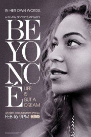 Beyonce: Life Is But a Dream