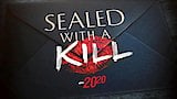 Sealed With a Kill