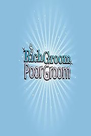 Rich Groom, Poor Groom