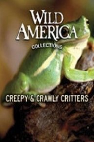 Wild America: Creepy & Crawly Critters Collection