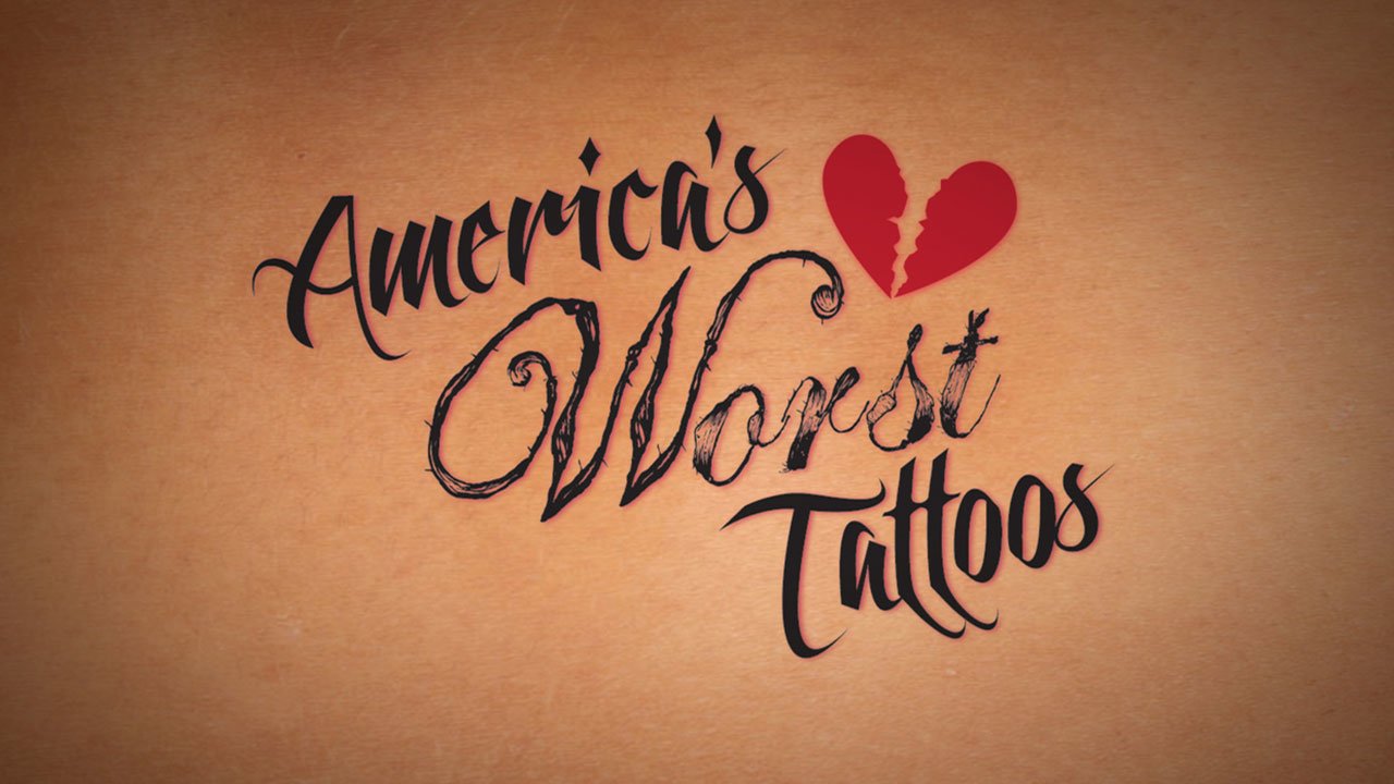 Watch America's Worst Tattoos Streaming Online - Yidio