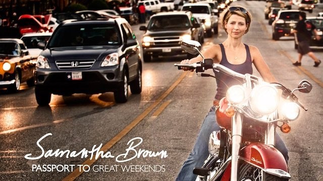 Watch Samantha Brown's Great Weekends Streaming Online - Yidio