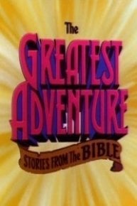 The Greatest Adventure Stories From The Bible