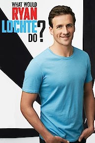 What Would Ryan Lochte Do?