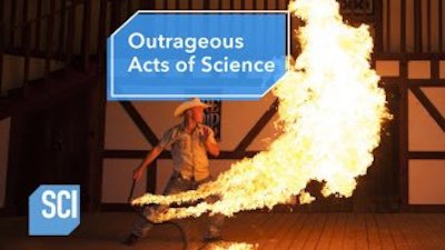 Outrageous Acts Of Science Season 9 Episode 1