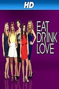 Eat, Drink, Love