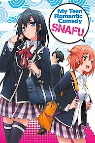 My Teen Romantic Comedy SNAFU