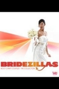 Bridezillas, Boot Camp Couples - The Collection