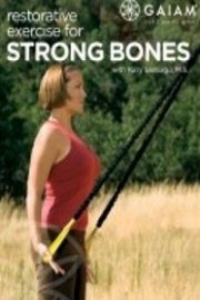 Restorative Exercise for Strong Bones