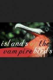 Islands of the Vampire Birds