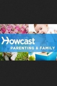 Howcast Parenting & Family