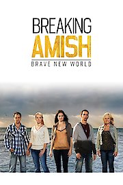 Breaking Amish: Brave New World: Secrets Revealed