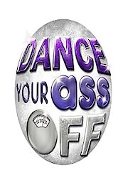 Dance Your Ass Off