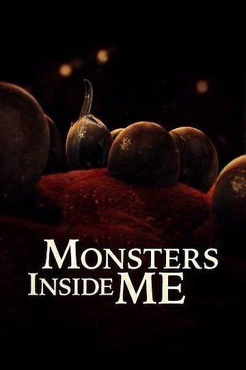 Watch Monsters Inside Me Online Full Episodes All Seasons Yidio
