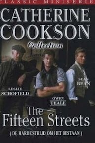 Catherine Cookson's The Fifteen Streets