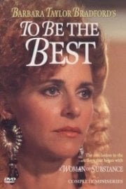 Barbara Taylor Bradford's To Be the Best