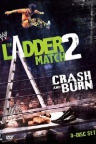 WWE: The Ladder Match 2: Crash & Burn