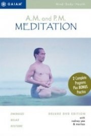 A.M. / P.M. Meditation