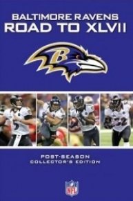 NFL Road to the Super Bowl, Baltimore Ravens: Super Bowl XLVII