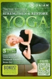 Trudie Styler's Strengthen & Restore Yoga
