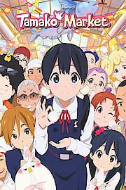 Watch Tamako Market Streaming Online - Yidio