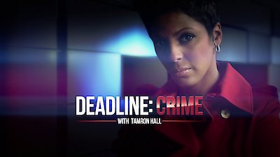 Deadline: Crime with Tamron Hall Season 5 Episode 1