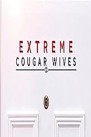 Extreme Cougar Wives