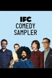 IFC Comedy Sampler