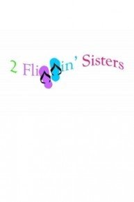 Flippin' Sisters