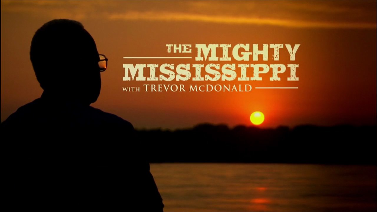 The Mighty Mississippi with Trevor McDonald