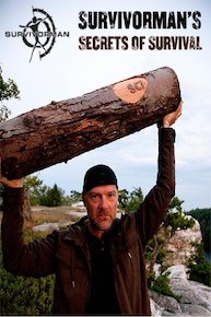 Survivorman's Secrets of Survival