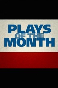 Plays of the Month